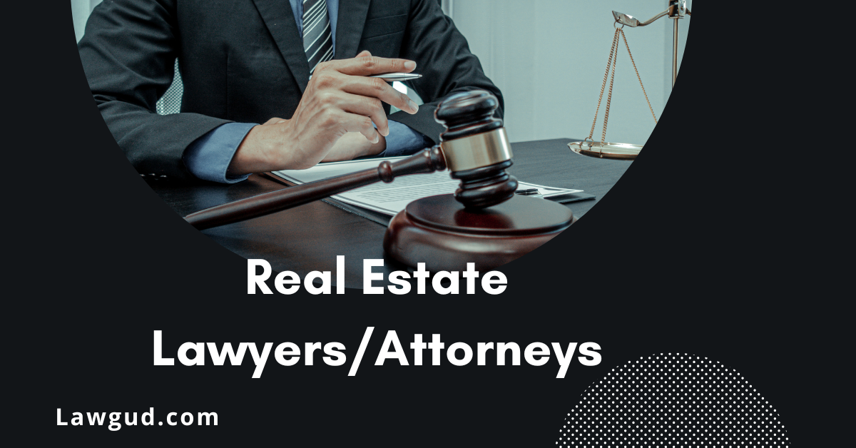 Real Estate Lawyers Attorneys
