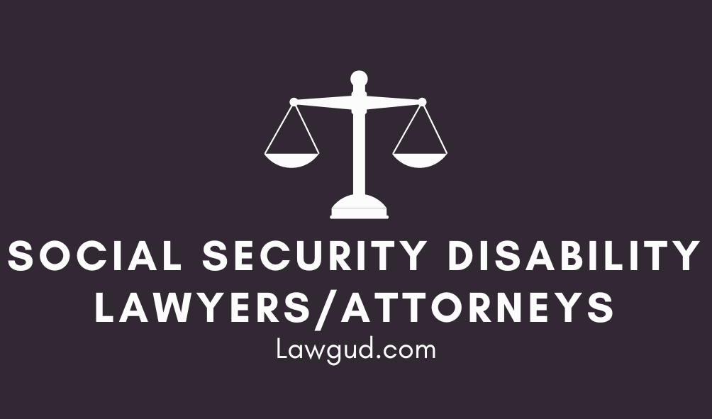 Social Security Disability Lawyers Attorneys
