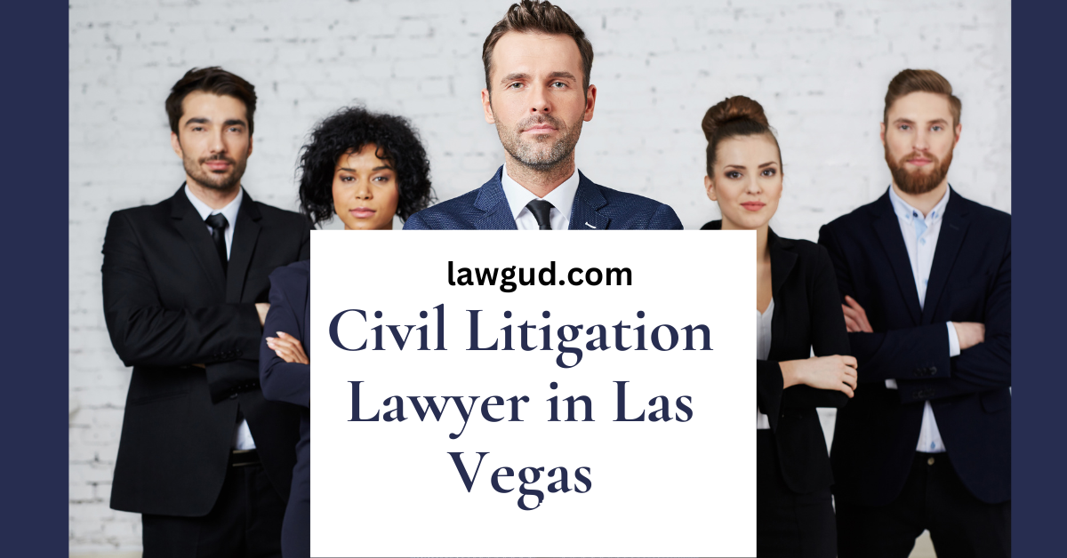 Civil Litigation Lawyer las vegas